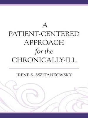 cover image of A Patient-Centered Approach for the Chronically-Ill